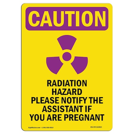 OSHA CAUTION RADIATION Sign, Radiation Hazard Please W/ Symbol, 24in X 18in Rigid Plastic